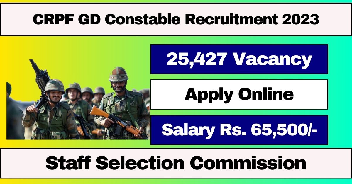 CRPF GD Constable Recruitment 2023