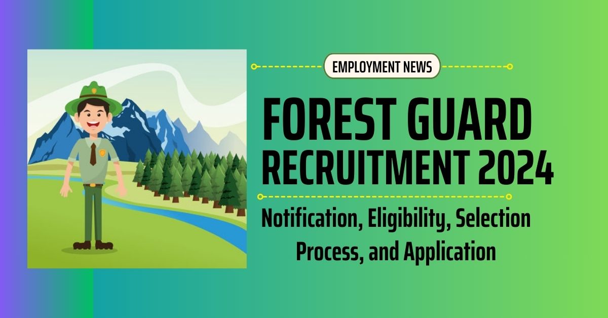 Forest Guard Recruitment 2024