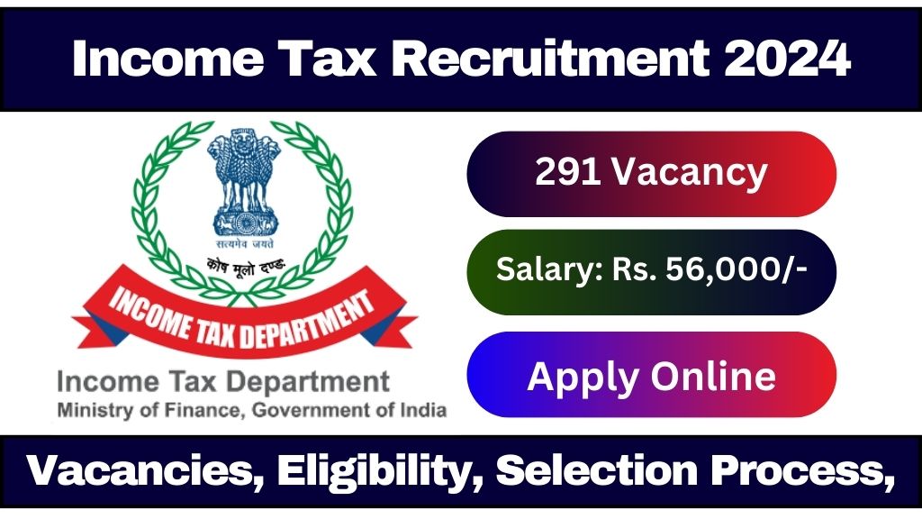 Income Tax Recruitment 2024